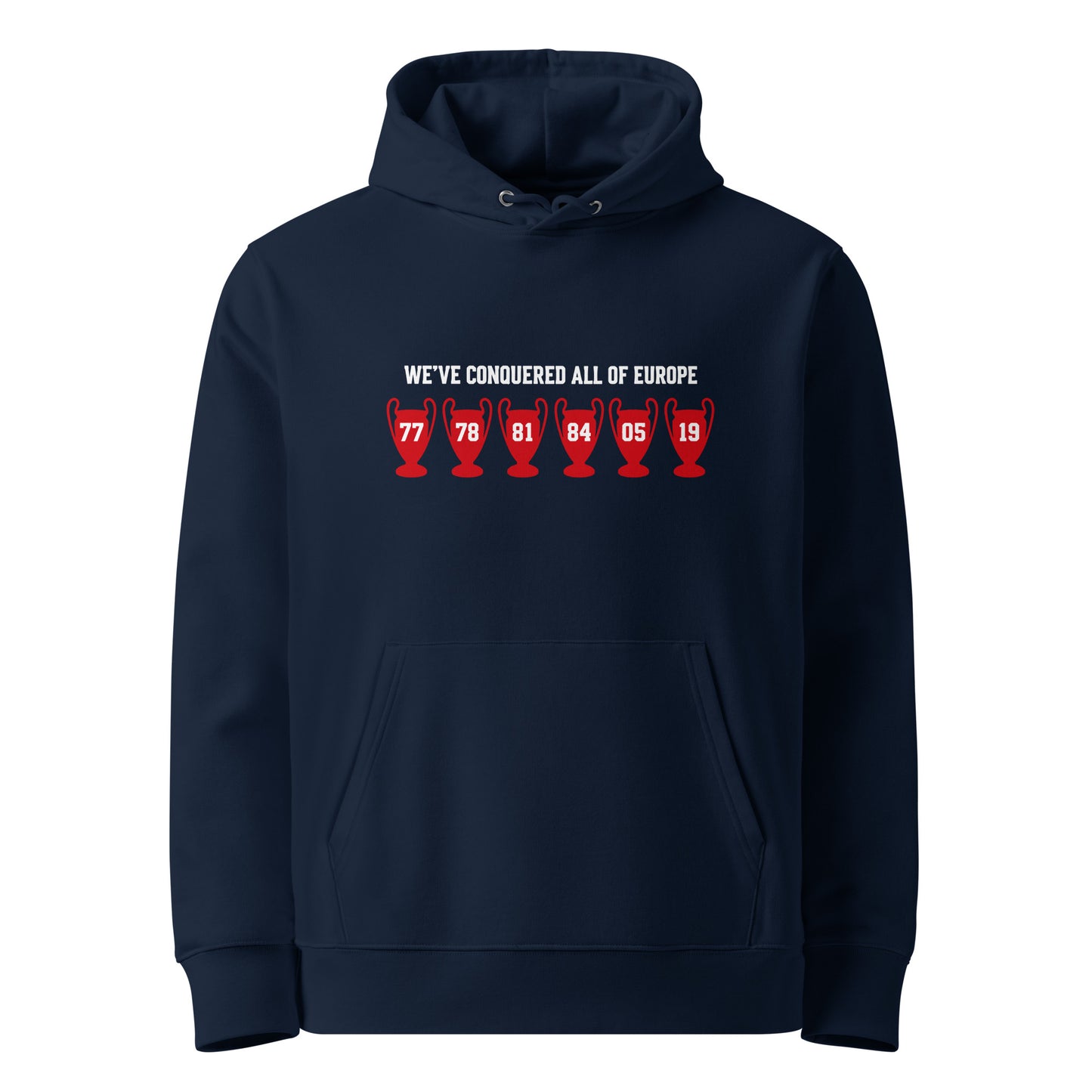 We've Conquered All of Europe Liverpool FC Hoodie - Anfield Attire