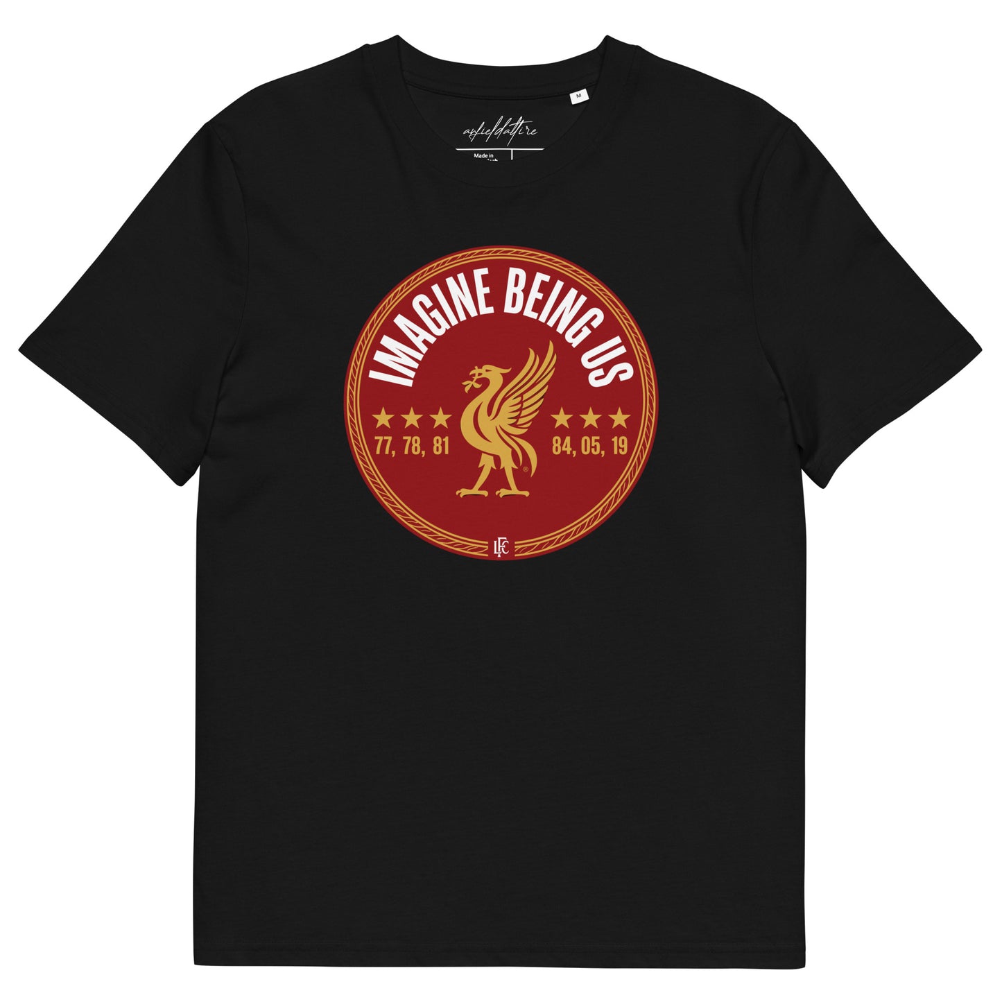 Imagine Being Us Liverpool FC T-Shirt - Anfield Attire