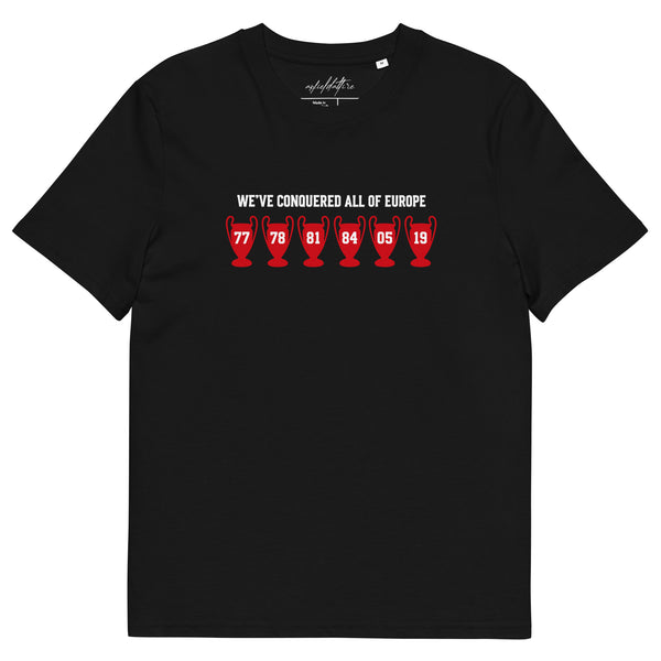 We've Conquered All of Europe Liverpool FC T-Shirt - Anfield Attire